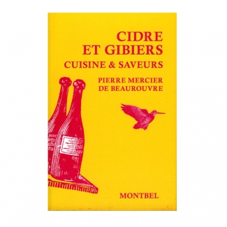 Livre: Cidre et gibiers - Cuisine et saveurs