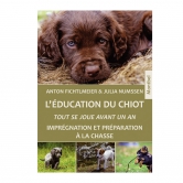 Livre: L'ducation du chiot - Tout se joue avant un an, imprgnation et prparation  la chasse