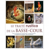 Livre : Traité rustica de la basse cour